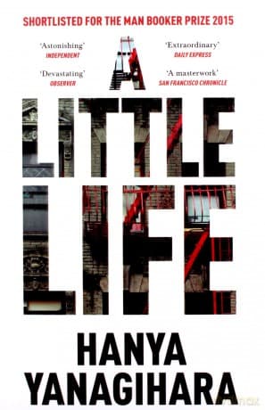A little Life - Hanya Yanagihara