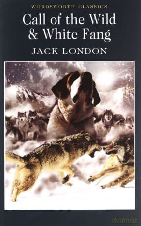 Call of the Wild & White Fang - Jack London