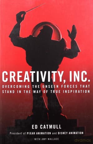 Creativity, Inc. - Ed Catmull