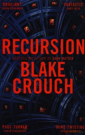 Recursion - Blake Crouch