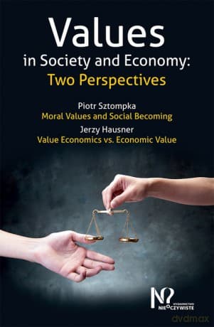 Values in Society and Economy - Piotr Sztompka, Jerzy Hausner