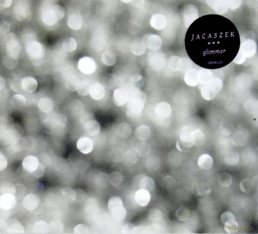 Jacaszek: Glimmer
