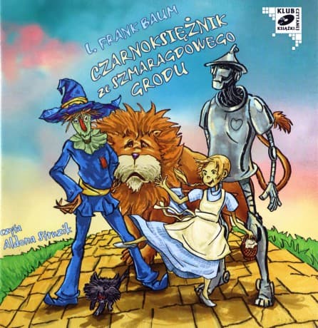 Czarnoksiężnik ze Szmaragdowego Grodu - Lyman Frank Baum