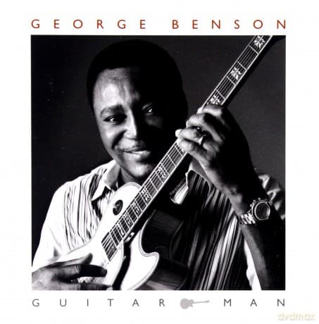 George Benson: Guitar Man