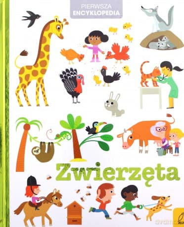 Zwierzęta Pierwsza encyklopedia