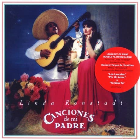 Linda Ronstadt: Canciones De Mi Padre