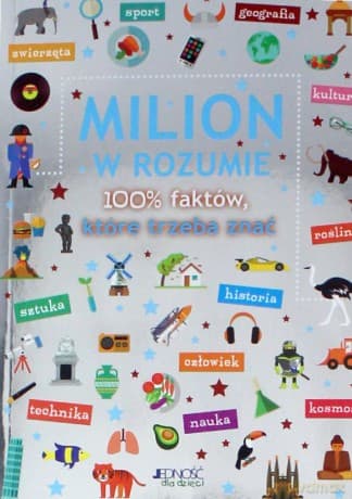 Milion w rozumie 1000 faktów które musisz znać