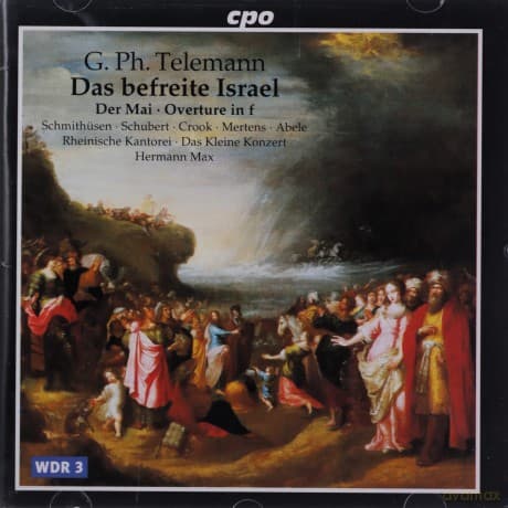 Georg Philipp Telemann: Das befreite Israel TWV 6:5 (Oratorium)