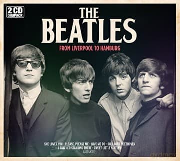 The Beatles: From Liverpool To Hamburg