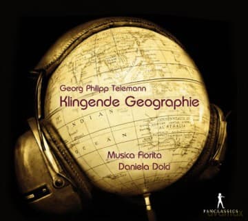 Georg Philipp Telemann: Klingende Geographie