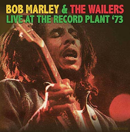 Bob Marley: Live At The Record Plant '73