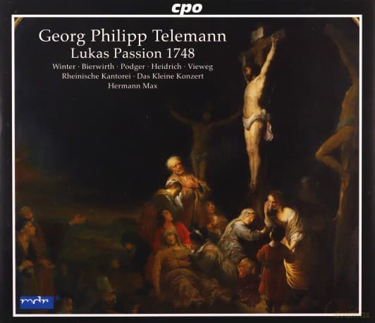 Georg Philipp Telemann: Lukas Passion (1748)