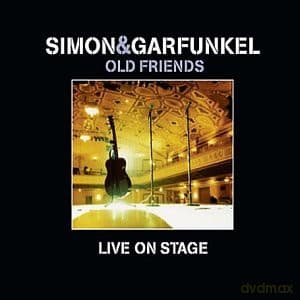 Simon & Garfunkel: Old Friends: Live On Stage 2003