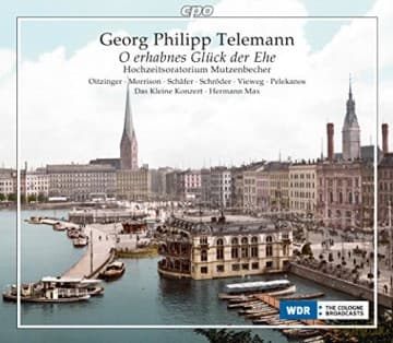Georg Philipp Telemann: Oratorium fur die goldene Hochzeit Mutzenbecher
