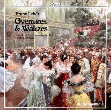 Franz Lehar: Ouverturen & Walzer