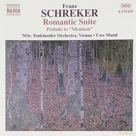 Franz Schreker: Romantische Suite op.14