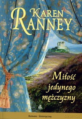 Miłość Jedynego Mężczyzny - Karen Ranney