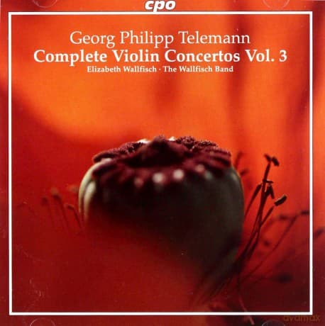 Georg Philipp Telemann: Sssmtliche Violinkonzerte Vol.3