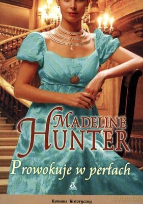 Prowokuje W Perłach - Madeline Hunter