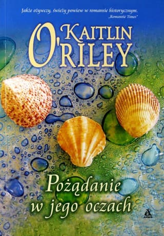 Pożądanie W Jego Oczach - Kaitlin O'riley