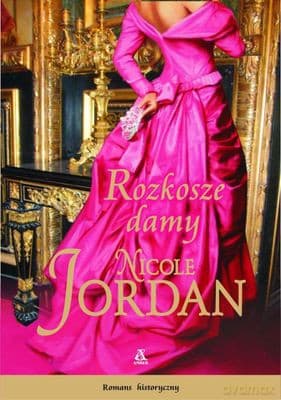 Rozkosze Damy - Nicole Jordan