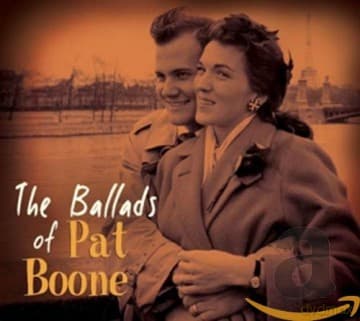 Pat Boone: The Ballads Of Pat Boone