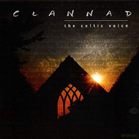 Clannad: The Celtic Voice