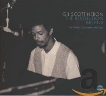 Gil Scott-Heron: The Revolution Begins: The Flying Dutchman Masters