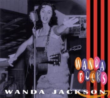 Wanda Jackson: Wanda Rocks (digipack)