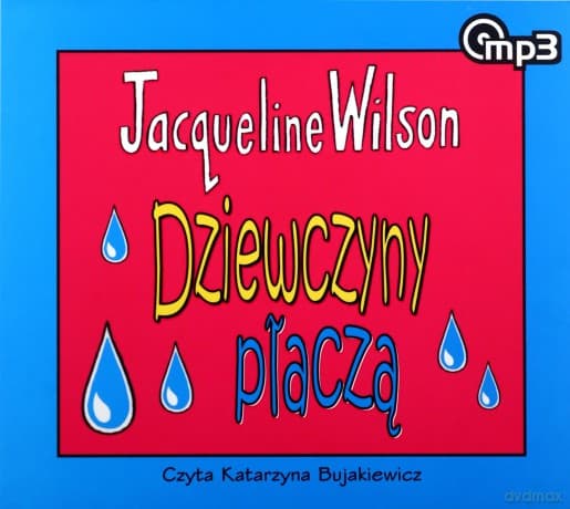 Dziewczyny płaczą - Jacqueline Wilson
