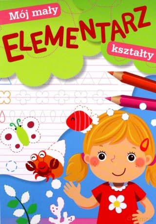 Kształty. Mój mały elementarz - Zofia Zabrzeska