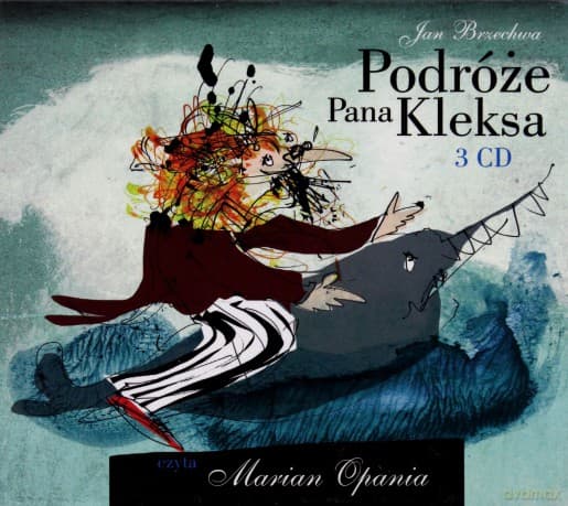 Jan Brzechwa - Podróże Pana Kleksa