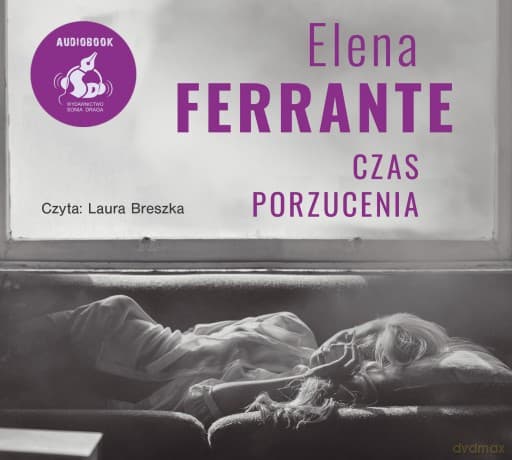 Czas porzucenia - Elena Ferrante