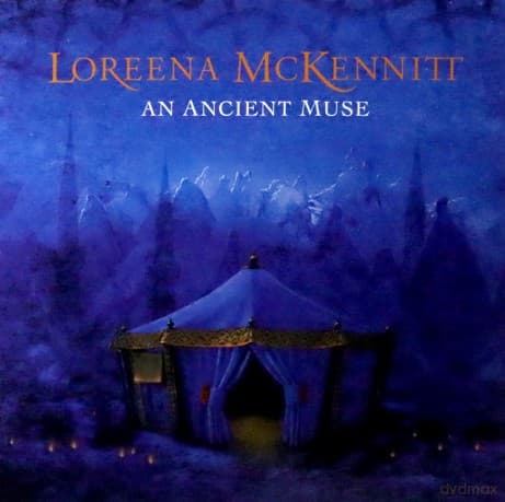 Loreena McKennitt: An Ancient Muse (Limited-Numbered)