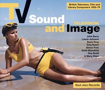 Soul Jazz Records Presents: TV Sound And Image 1956-1980, Vol.2