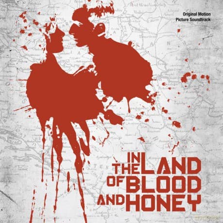 In the Land of Blood and Honey soundtrack (Kraina miodu i krwi) (Gabriel Yared)
