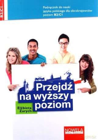 Przejdź na wyższy poziom - Elżbieta Zarych