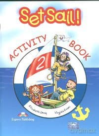Set Sail 2 Activity Book - Elizabeth Gray, Virginia Evans