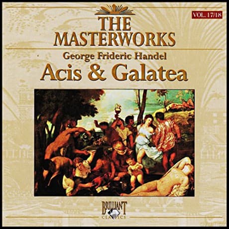 George Frideric Handel: Acis & Galatea