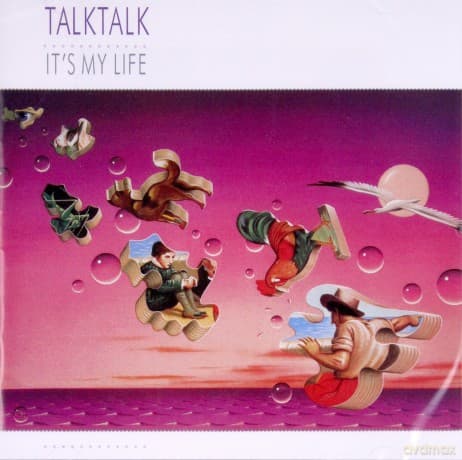 Talk Talk: It's My Life