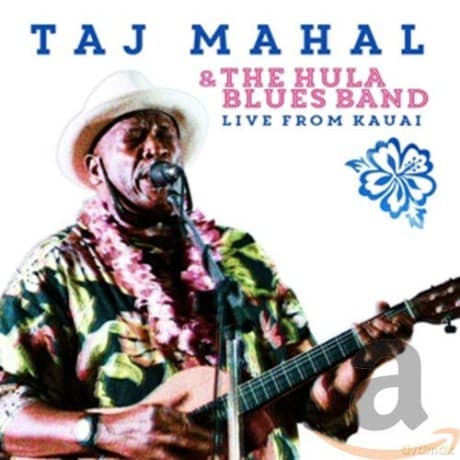 Taj Mahal: Live From Kauai