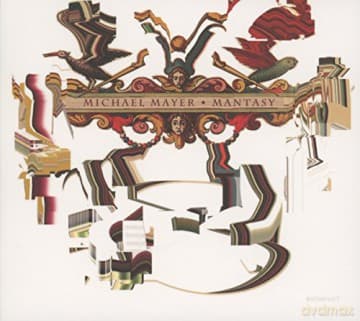 Michael Mayer: Mantasy