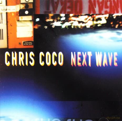 Chris Coco: Next Wave