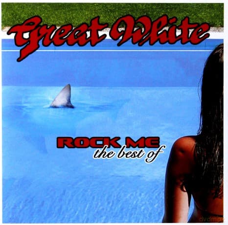 Great White: Rock Me The Best Of