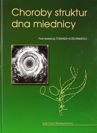 Choroby Struktur Dna Miednicy - Red. Tomasz Kościński