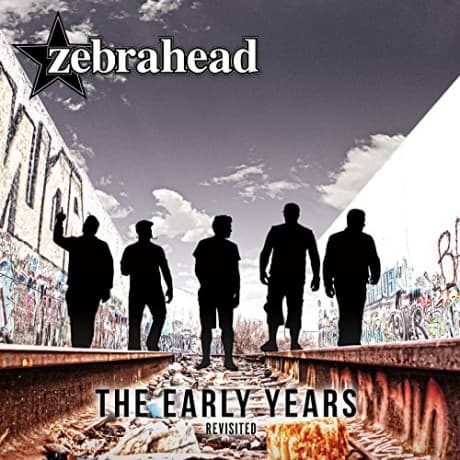 Zebrahead: The Early Years - Revisited