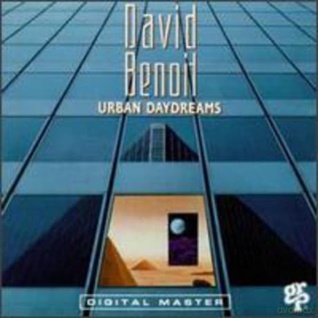 David Benoit: Urban Daydreams