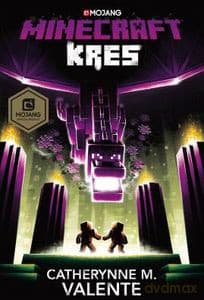 Minecraft: Kres - M. Catherine Valente