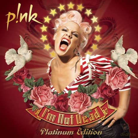 Pink: I'M Not Dead