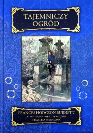 Tajemniczy ogród - Frances Hodgson Burnett